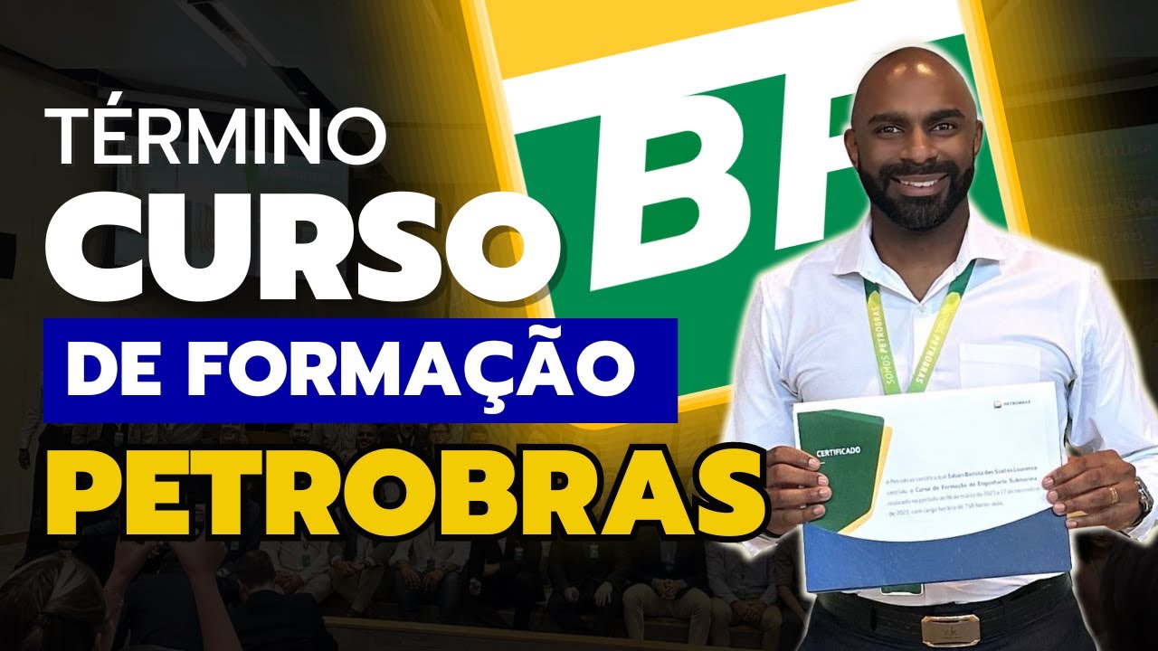 📣Término do Curso de Formação - Eng. Petrobras👷‍♂🔩
