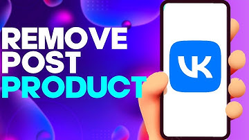 How to Remove Product From Your Post on Vk app on Android or iphone IOS