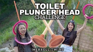 Toilet Plunger Head Challenge  Merrell Twins