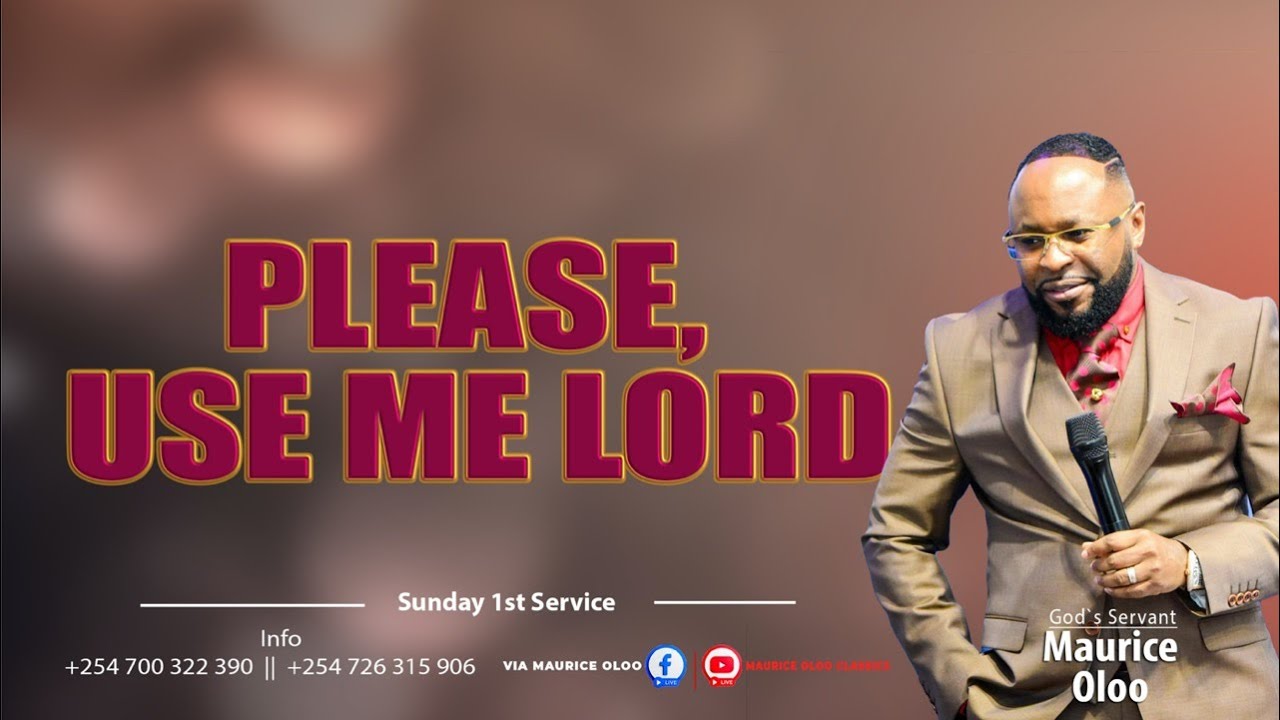 PLEASE, USE ME LORD