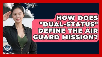 How Does "Dual-Status" Define The Air Guard Mission? - Air Guard Commanders