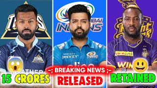 Hardik Pandya In Mumbai 15 Crore | Rohit Sharma Gujarat Titans | Andre Russell RELEASED By KKR