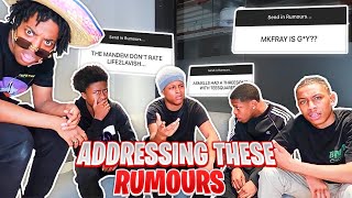 ADDRESSING YOUR RUMOURS WITH THE MANDEM…