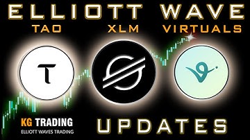 TAO, XLM & VIRTUALS | NEXT MOVE, TARGETS & POSSIBILITIES IN ELLIOTT WAVE CRYPTO ANALYSIS