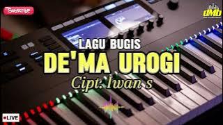 DMB || LAGU BUGIS DE'MA UROGI FULL BASS || Cipt. Iwan s || live tiktok