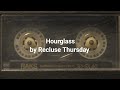 Recluse Thursday Hourglass Official Music Visualizer mp3