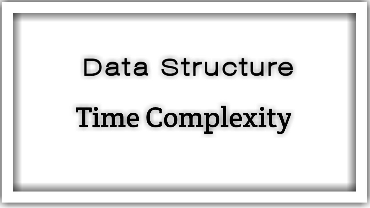 L - 02: Time Complexity | Data Structure Series | Bangla | - YouTube