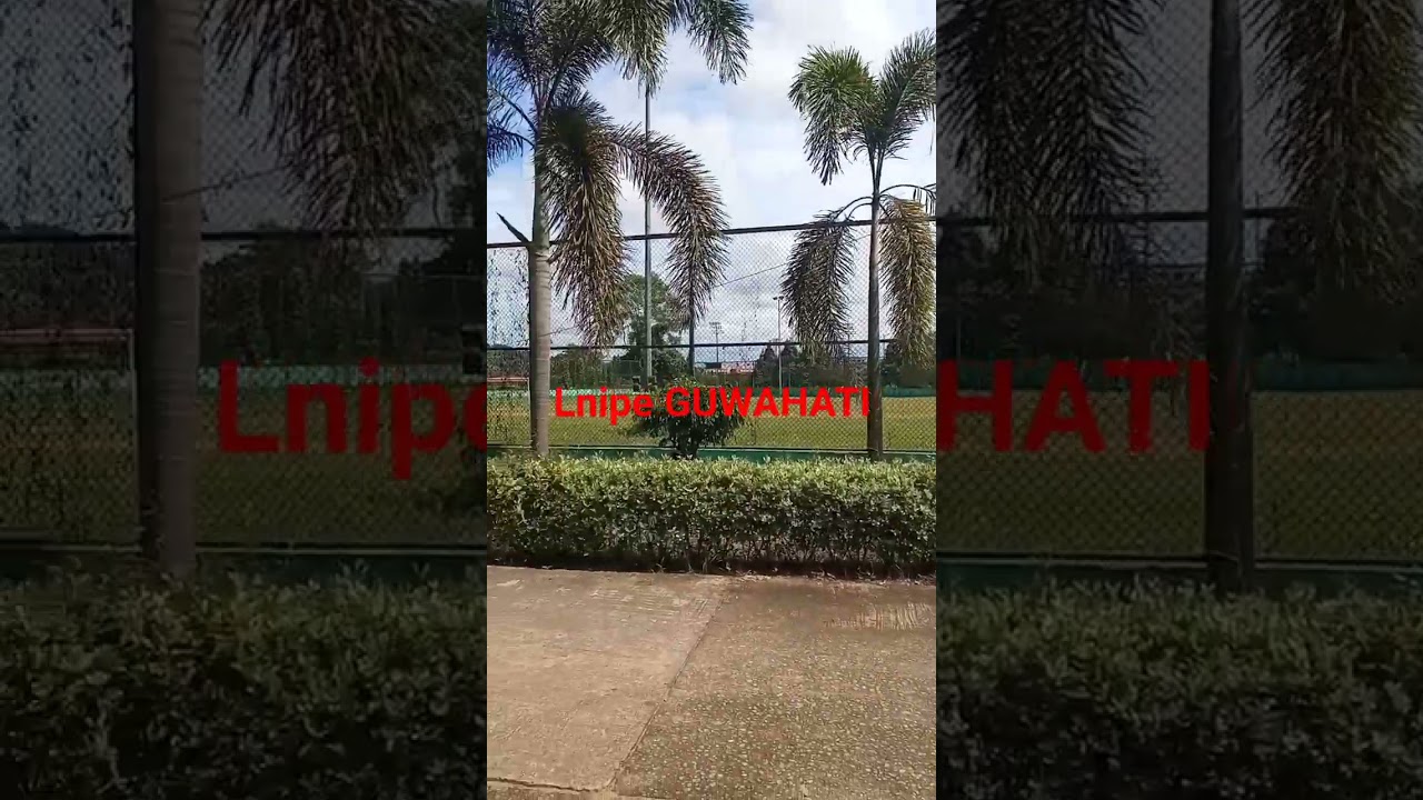 LNIPE GUWAHATI CAMPUS 