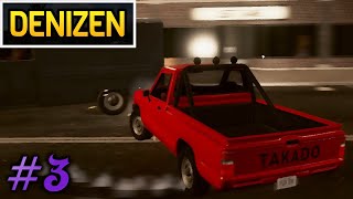 Denizen (Demo) - Episode 3 - Time stops for no man