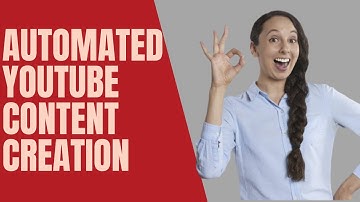 How To Fully Automate Youtube Content Creation with AI
