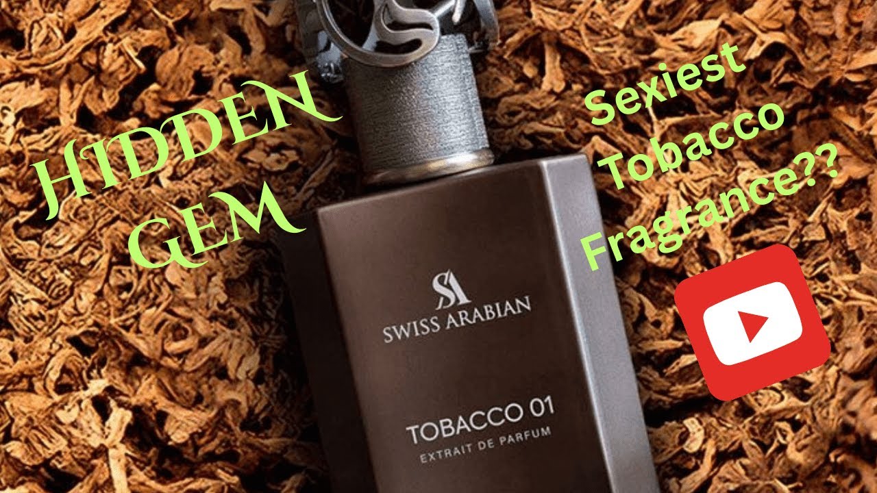 SWISS ARABIAN TOBACCO 01 | SEXIEST TOBACCO FRAGRANCE ??