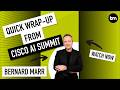 Quick wrap-up from Cisco AI Summit