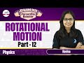 Rotational Motion Part 12 | Class 11 Physics | JEE Mains 2025 Preparation | LIVE |@InfinityLearn-JEE