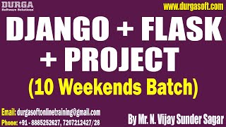 Information DJANGO (10 Weekends Batch) tutorials || by Mr. N. Vijay Sunder Sagar On 11-05-2025 @7AM IST Update