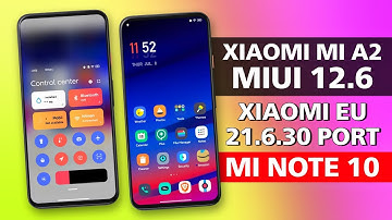 ⚡Xiaomi Mi A2 | MIUI 12.6 Xiaomi EU 21.6.30 Ported From Mi Note 10 | MIUI 12 Android 11 Mi A2