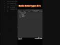 basic data types in C language #codingjourney#cprogramming#codingshorts#learncoding#studentcoder