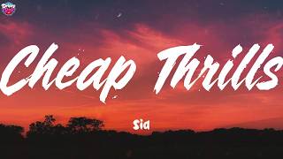 Cheap Thrills - Sia 