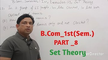 B.Com 1st sem/ Set theory/ Exercise 1.3/ Unit_1/Examples/Business Mathematics / Part_8