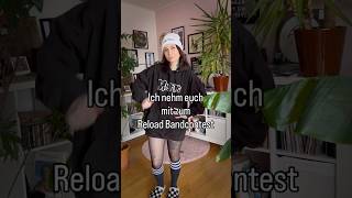 Der Reload Bandcontest stand an! 🔥 #reloadfestival #musicblog #musicinfluencer #livemusic