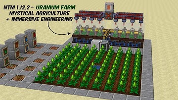 NTM Uranium Farm using Mystical Agriculture and Immersive Engineering - Minecraft 1.12.2