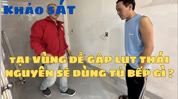 Khảo Sát Tư Vấn Tủ Bếp Tại Vùng Ngập Thái Nguyên Sẽ Chọn Loại Tủ Bếp Gì ? I Nội Thất Nhà Bếp TNT