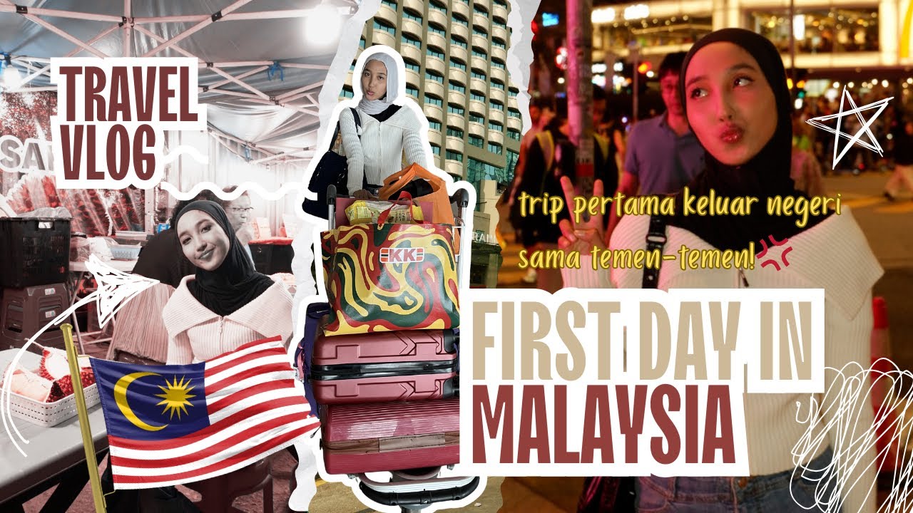 Day 1 in Kuala Lumpur, Malaysia 🇲🇾 | Trip Pertama ke Luar Negeri, wish list sejak kecil tercapai!