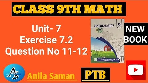 Class 9th Math New Book  Ex 7.2 Q#(11-12),9th math new book EX 7.2 q (11-12),ex 7.2 class 9 q 11-12