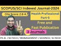 Free and Fast Scopus/SCI Index Health Professional Journals : Part-5 #scopus #sci