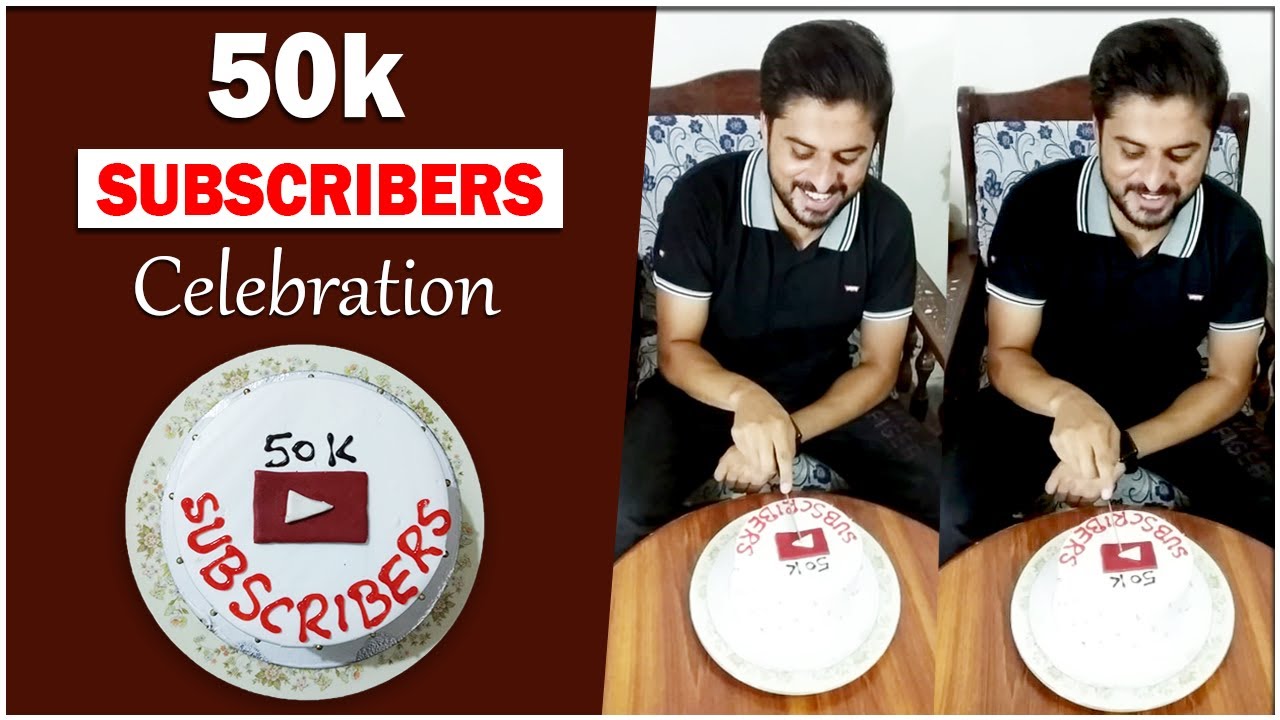 Alhamdulillah! Today 50K Subscriber Done On My Channel | Celebration Video