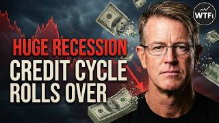 Credit Cycle Rollover Incoming: Edward Dowd on 2026 Recession