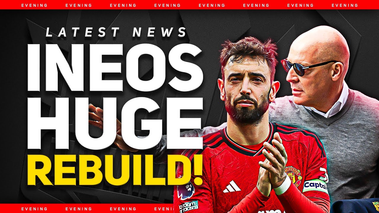 INEOS Transfer Clear Out! Bruno Staying! Man Utd Transfer News