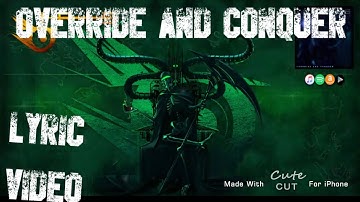 IRIS- OVERRIDE AND CONQUER LYRIC VIDEO (FLASHING LIGHTS WARNING)