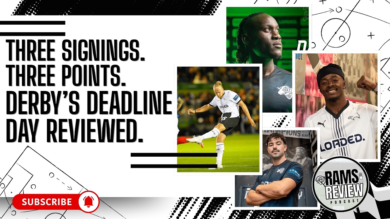 Three signings. Three points: Derby's deadline day reviewed.