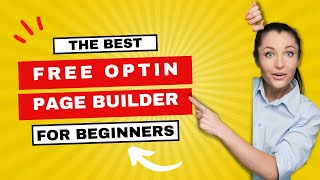 Free optin page builder for affiliate marketing - Beginner friendly
