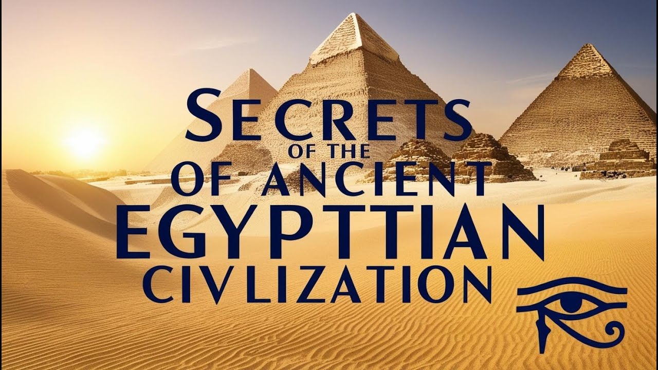Secrets of Ancient Egypt: A Journey Through Time to the Greatness of ...