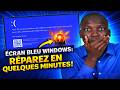 Écran bleu Windows : réparez en quelques minutes !