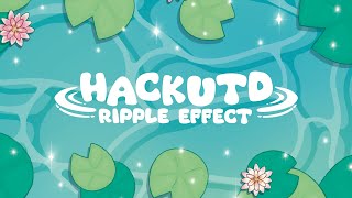 HackUTD 2024: Ripple Effect Closing Ceremony