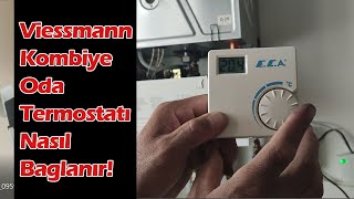 Viessmann Vitopend 100 Kombiye ECA Oda Termostatı Nasıl Bağlanır! Oda Termostatı Kullanmak Doğrumu