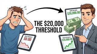 The $20,000 Threshold: Why This Number Changes Your Entire Reality