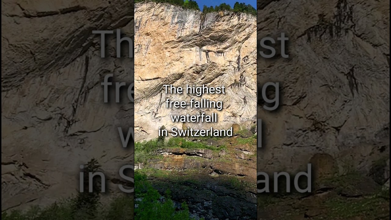 The highest free-falling waterfall in Switzerland 