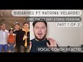 Vocal Coach Reacts! Budakhel ft Katrina Velarde! One Sweet Day! Studio Version! Part 1 of 2!