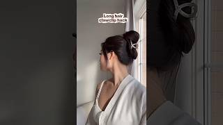 Long hair clawclip hack/easy long hairstyle#shorts#long#hair#style#trending#viralshorts#foryou