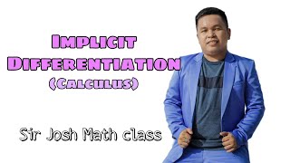 IMPLICIT DIFFERENTIATION  (DIFFERENTIAL CALCULUS)
