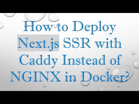 How to Deploy Next.js SSR with Caddy Instead of NGINX in Docker?
