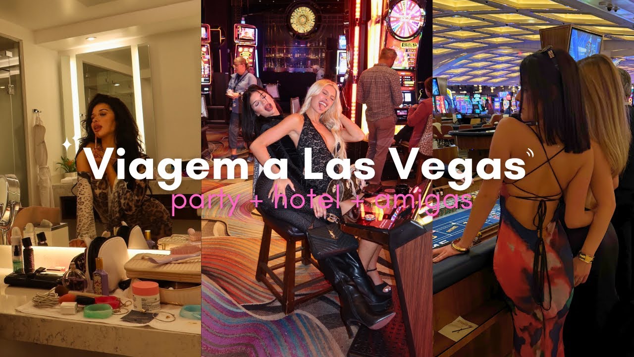 viagem pras las vegas + party + hotel + amigas