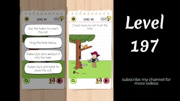 Brain Test 4 Level 197 I must save my cat from the tree.
