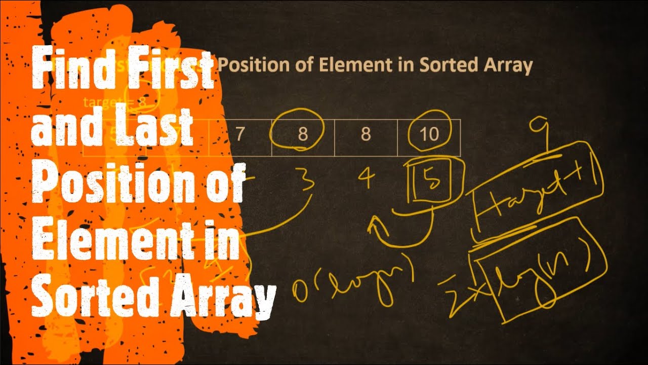Find First and Last Position of Element in Sorted Array | LeetCode 34 ...