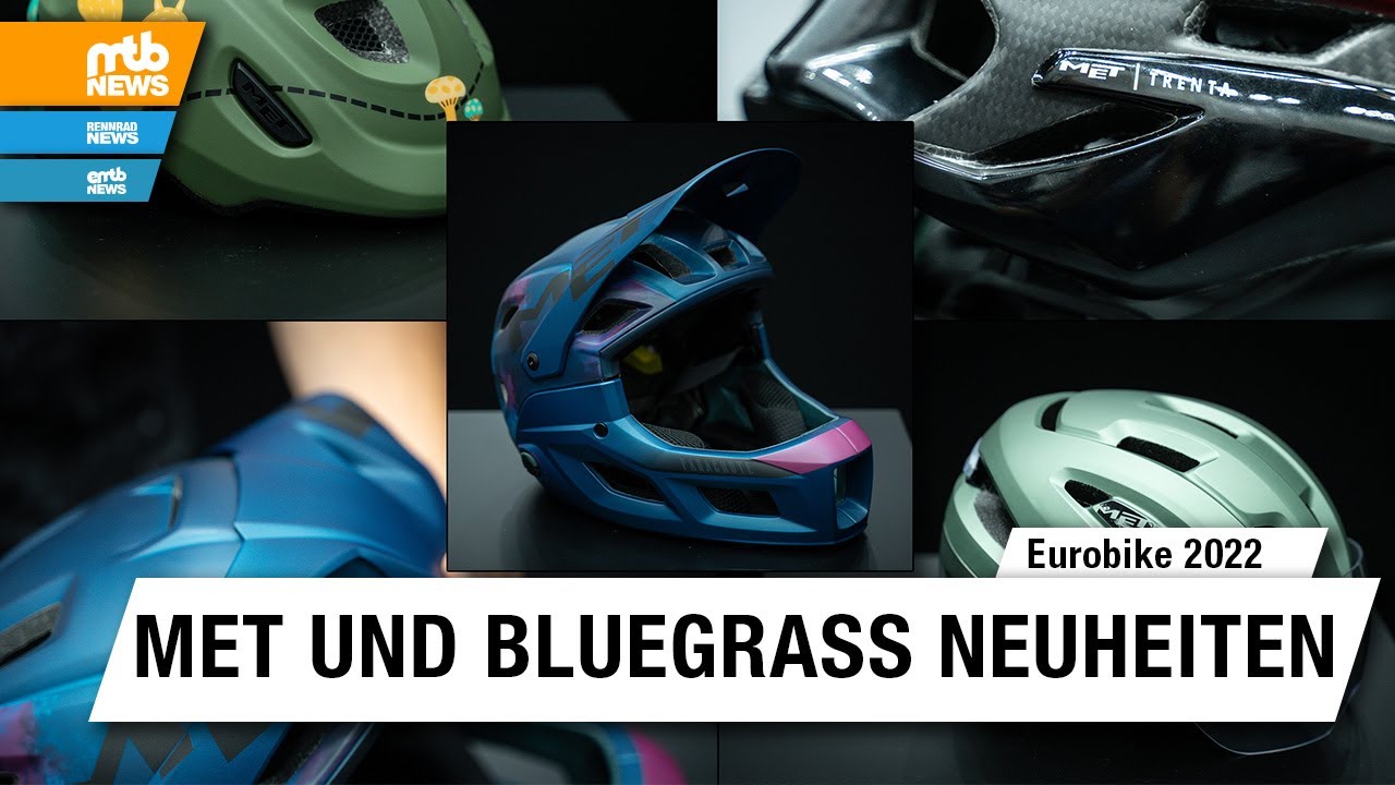 Eurobike 2022: Helm-Neuheiten von MET und Bluegrass