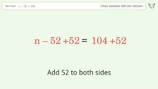 Linear equation with one unknown: Solve n-52=104 step-by-step solution