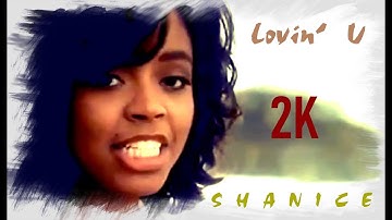 Shanice - Lovin